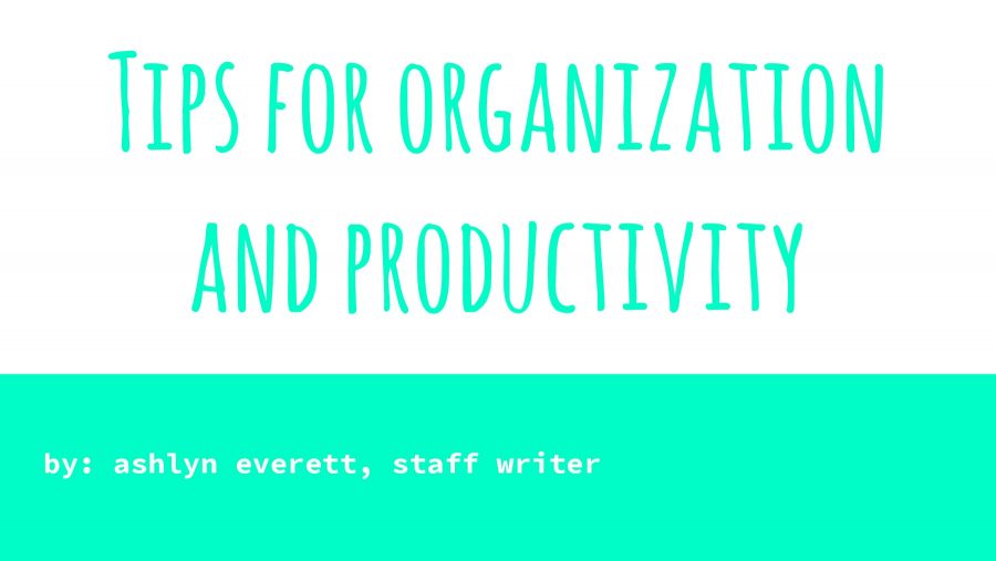 Tips for Organization and Productivity