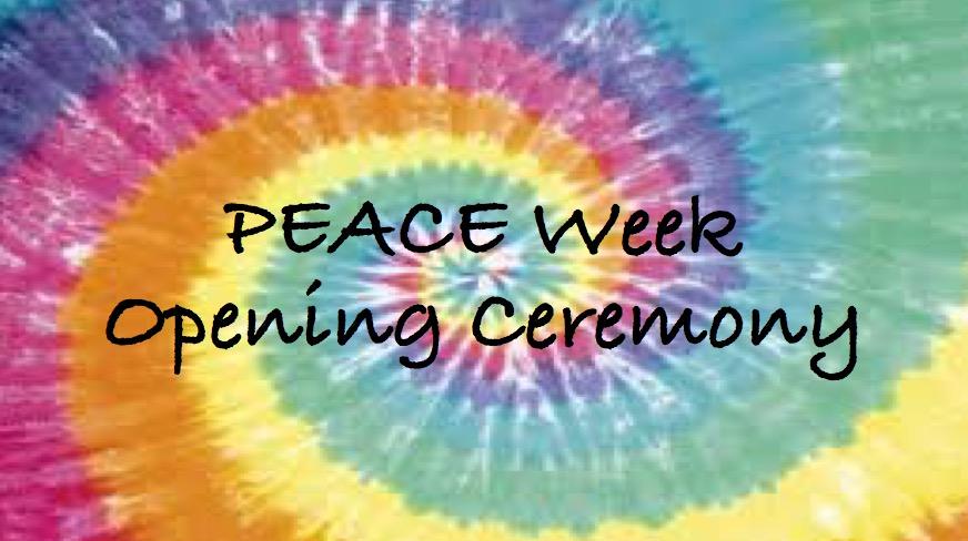 Editorial: PEACE Week Opening Ceremony