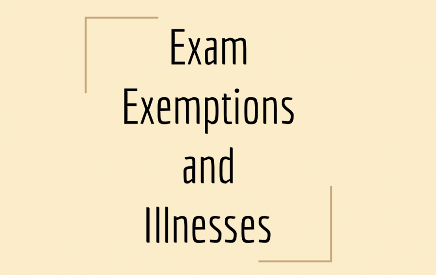 Editorial: Exam Exemptions and Illnesses
